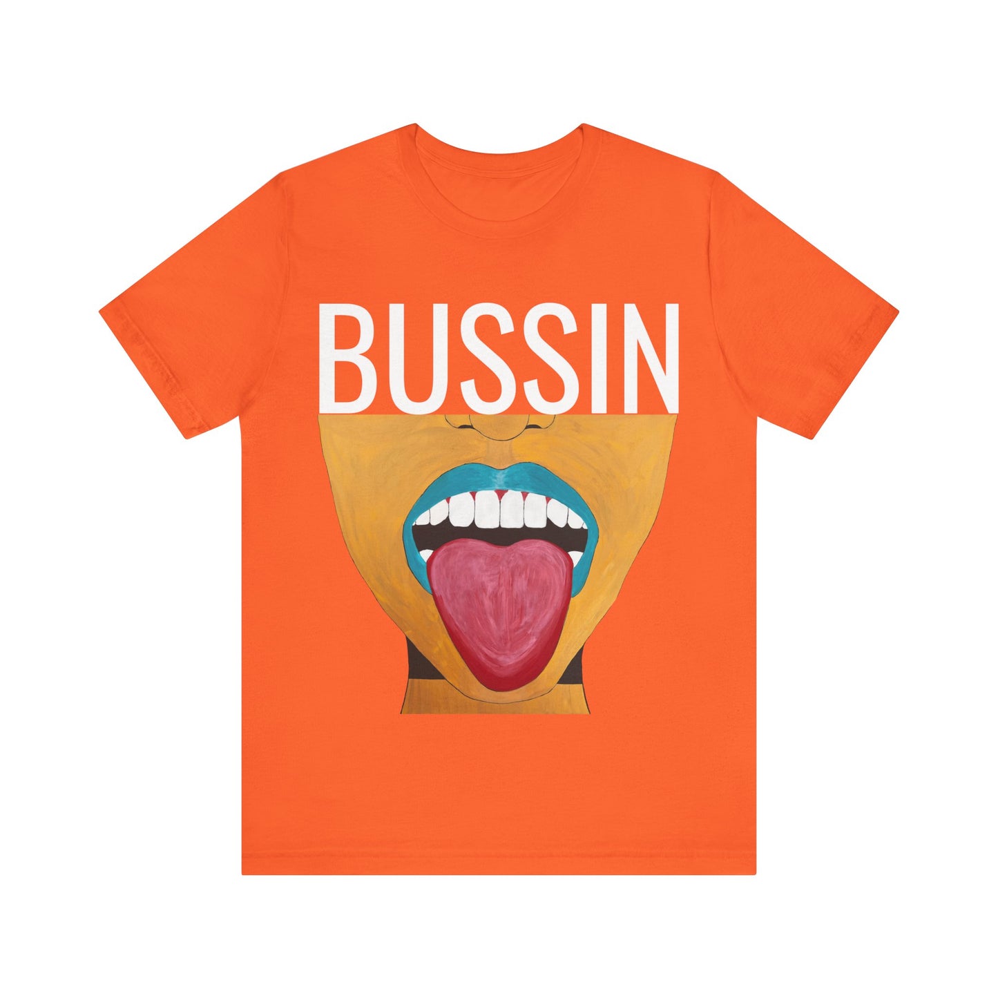 BUSSIN by AROK. jersey cotton t shirt for women + men