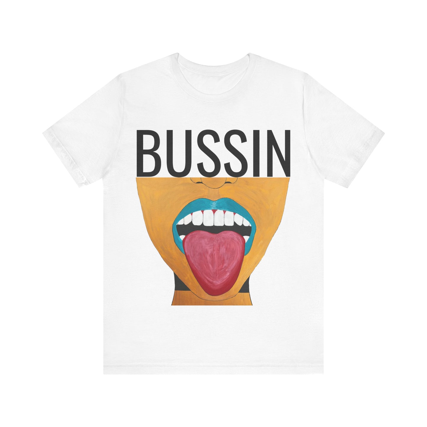 BUSSIN by AROK. jersey cotton t shirt for women + men