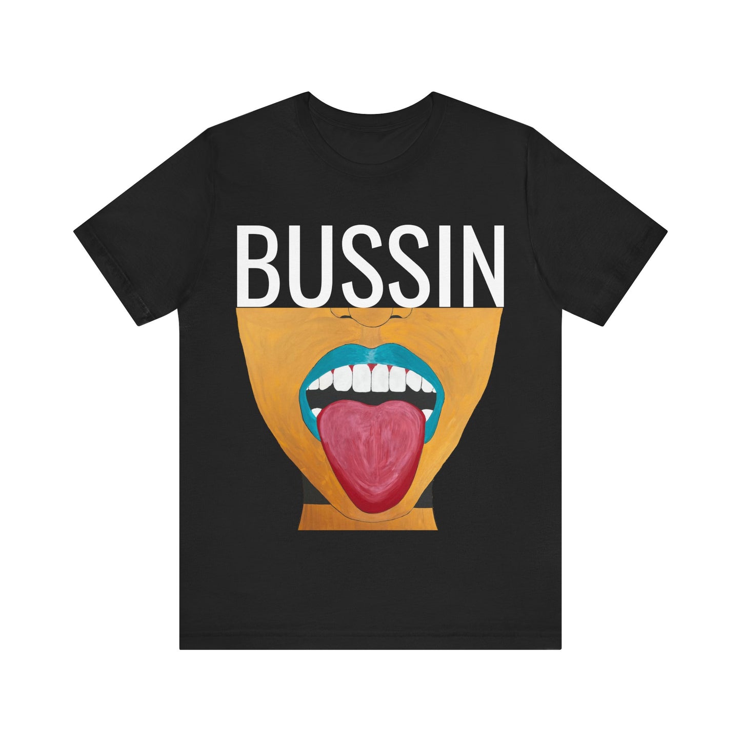 BUSSIN by AROK. jersey cotton t shirt for women + men